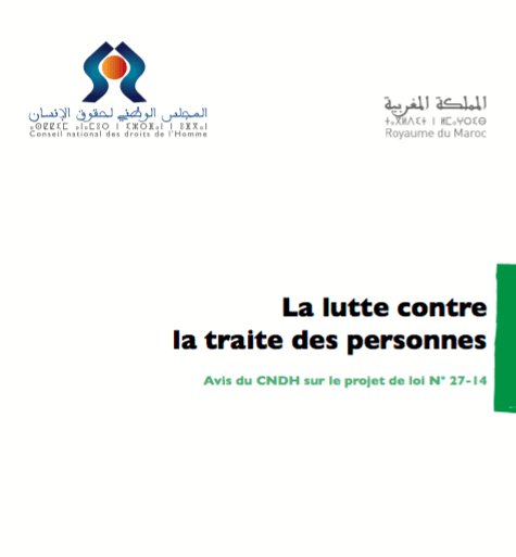 Avis du Conseil National des Droits de l’Homme sur le Projet de Loi n° 27.14 relatif à la lutte contre la traite des personnes