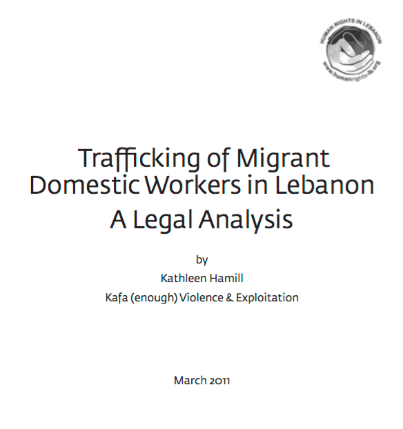Trafficking of Migrant Domestic Workers in Lebanon: a Legal Analysis