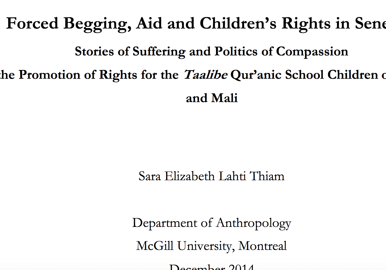 Forced Begging, Aid and Children’s Rights in Senegal: Stories of Suffering and Politics of Compassion in the Promotion of Rights for the Taalibe Qur’anic School Children of Senegal and Mali