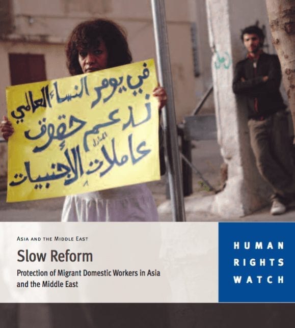 Slow Reform: Protection of Migrant Domestic Workers in Asia and the Middle East