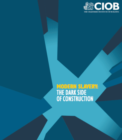 Modern Slavery: The Dark Side of Construction
