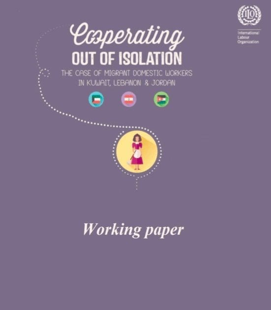 Cooperating out of Isolation: the Case of Migrant Domestic Workers in Kuwait, Lebanon, and Jordan
