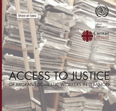 Access to Justice of Migrant Domestic Workers in Lebanon
