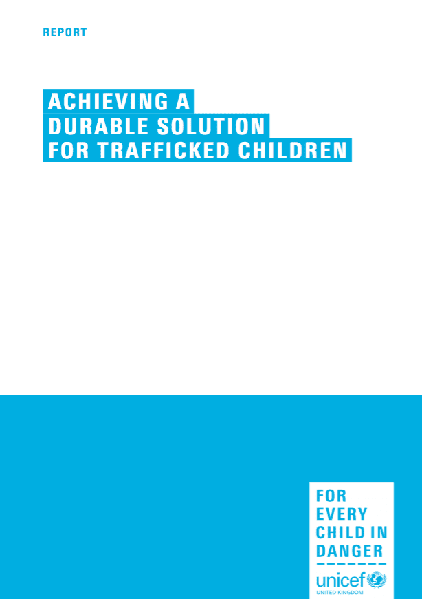 Achieving a Durable Solution for Trafficked Children
