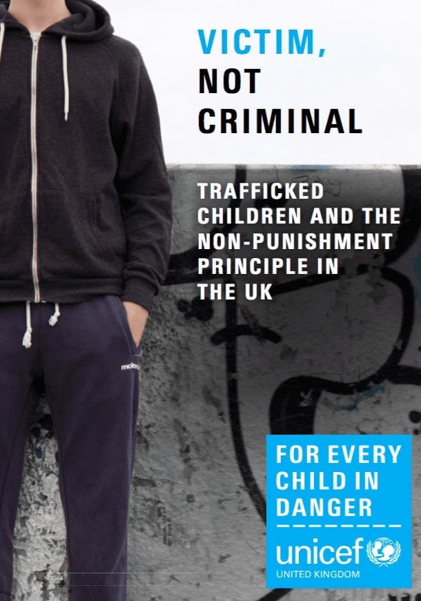 Victim, not Criminal: Trafficked Children and the Non-punishment Principle in the UK
