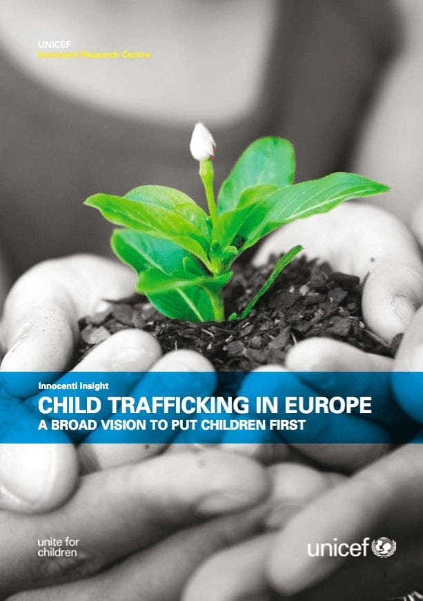 Child Trafficking in Europe: A Broad Vision to Put Children First