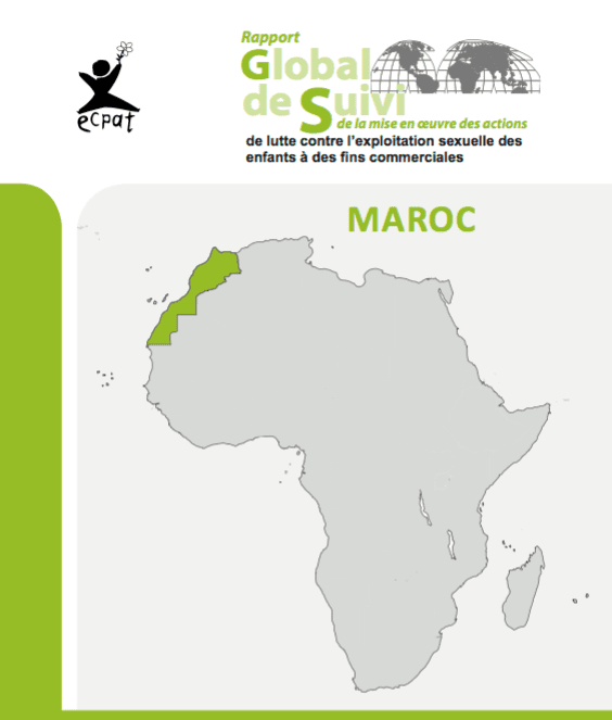 Rapport Global de Suivi de la Mise en Oeuvre des Actions de Lutte Contre l’Exploitation Sexuelle des Enfants à des Fins Commerciales: Maroc