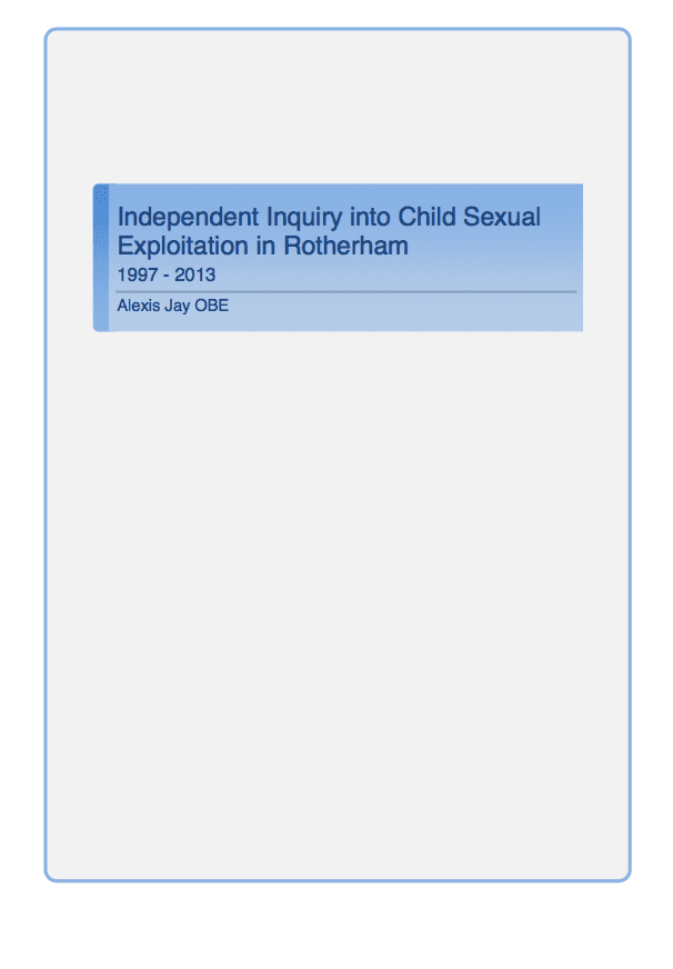 Independent Inquiry into Child Sexual Exploitation in Rotherham 1997 – 2013