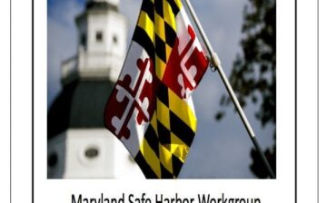 Maryland Safe Harbor Workgroup: Final Report