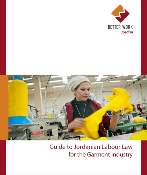 Guide to Jordanian Labour Law for the Garment Industry