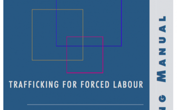 Trafficking for Forced Labour: How to Monitor the Recruitment of Migrant Workers