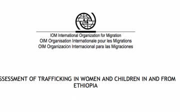 Assessment of trafficking in women and children in and from Ethiopia