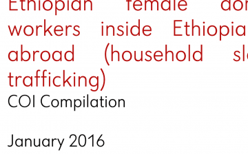 Ethiopian female domestic workers inside Ethiopia and abroad (household slavery, trafficking)