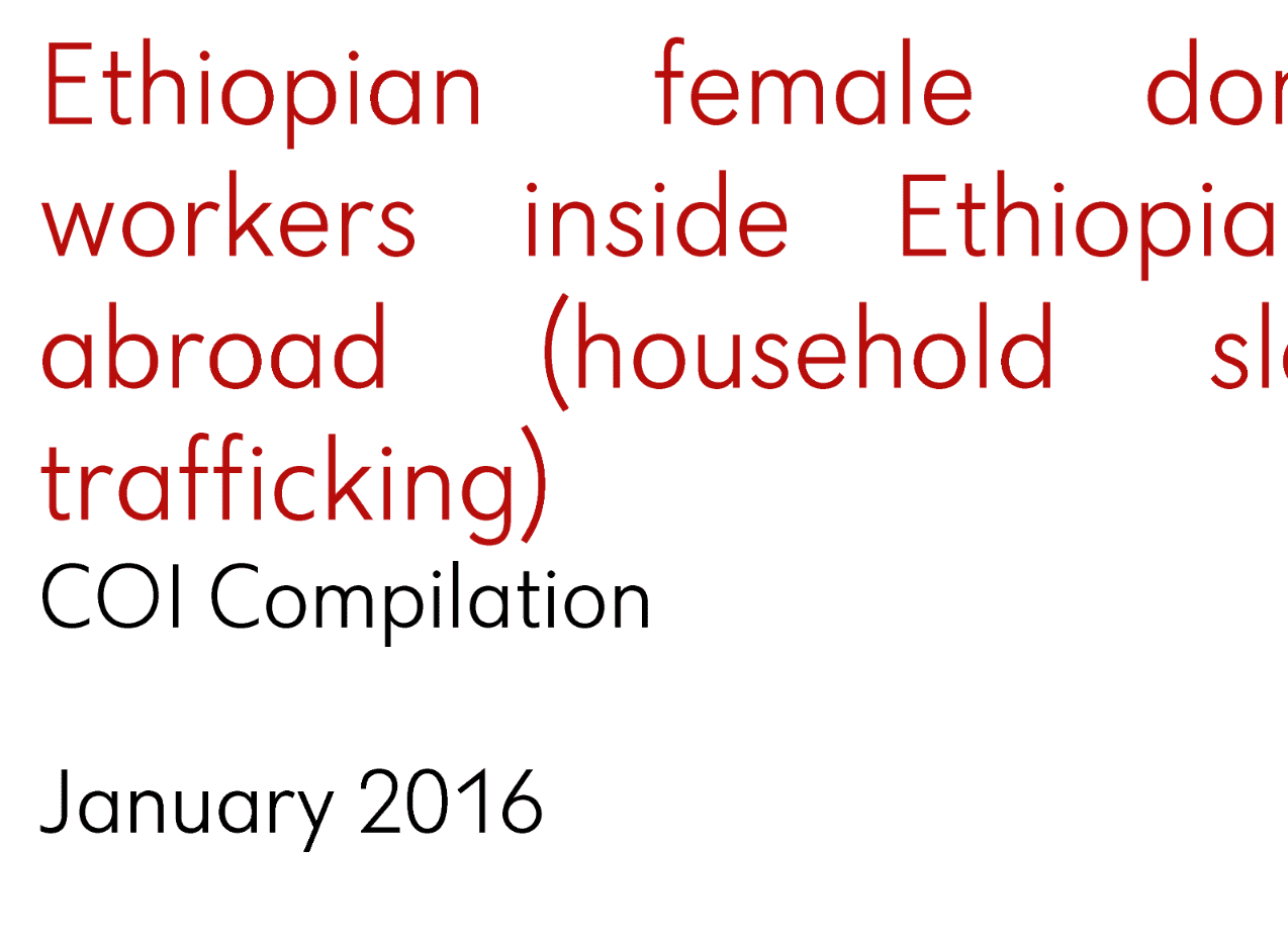 Ethiopian female domestic workers inside Ethiopia and abroad (household slavery, trafficking)