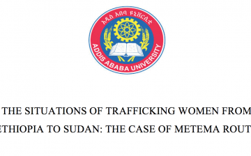 The situations of traffficking women from Ethiopia to Sudan: the case of Metema Route