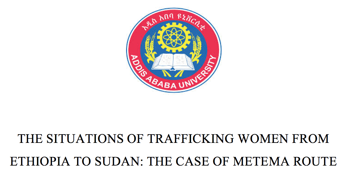 The situations of traffficking women from Ethiopia to Sudan: the case of Metema Route
