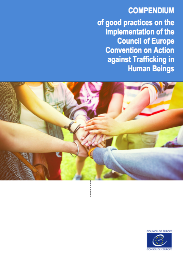 Compendium of good practices on the implementation of the Council of Europe Convention on Action against Trafficking in Human Beings