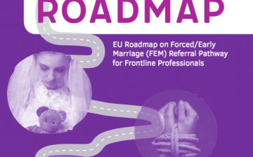 EU Roadmap on Forced/Early Marriage (FEM) Referral Pathway for Frontline Professionals