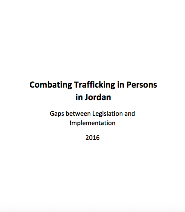 Combatting Trafficking in Persons in Jordan: Gaps between Legislation and Implementation