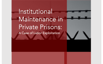 Action Required: Recommendations for Stakeholders Against Labor Exploitation in Private Prisons