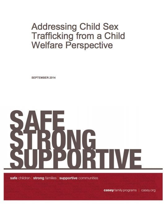 Addressing Child Sex Trafficking from a Child Welfare Perspective