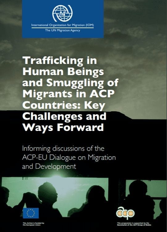 Trafficking in Human Beings and Smuggling of Migrants in ACP Countries: Key Challenges and Ways Forward
