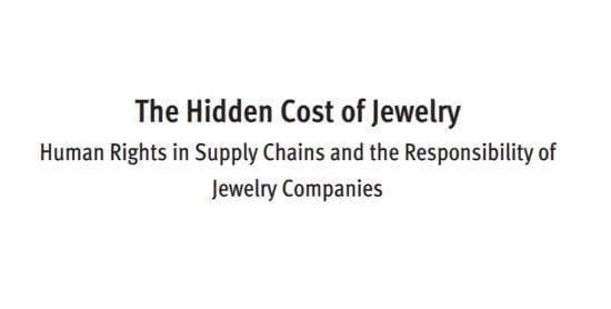 The Hidden Cost of Jewelry: Human Rights in Supply Chains and the Responsibility of Jewelry Companies