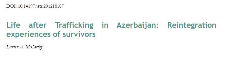 Life after Trafficking in Azerbaijan: Reintegration experiences of survivors