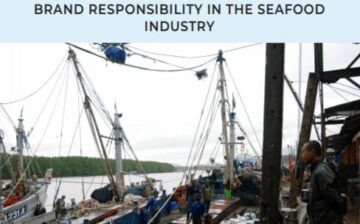 Taking Stock: Labor Exploitation, Illegal Fishing and Brand Responsibility in the Seafood Industry