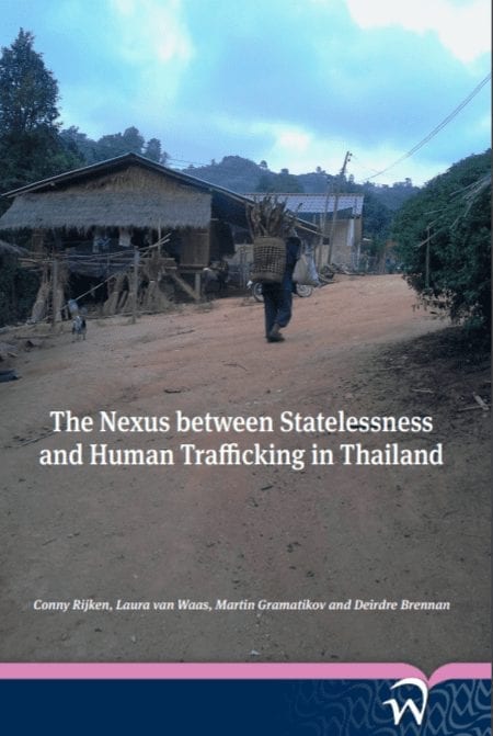 The Nexus of Statelessness and Human Trafficking in Thailand