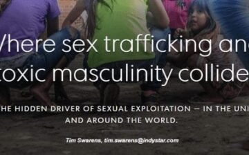 Exploited Part VII: Trafficking, Toxic Masculinity Collide