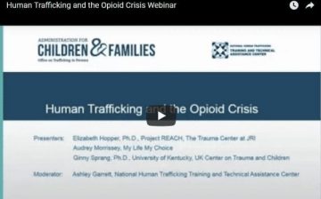 Human Trafficking and Opioid Crisis Webinar