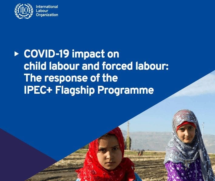COVID-19 Impact on Child Labor and Forced Labor