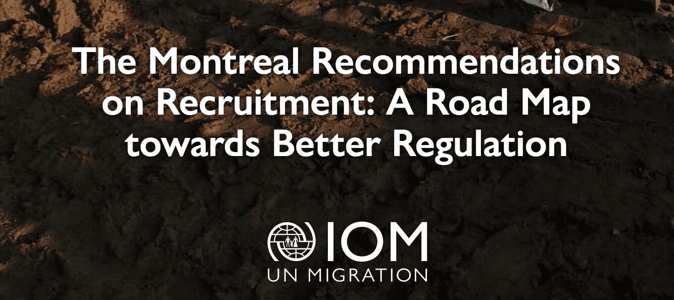 The Montreal Recommendations on Recruitment: A Road Map towards Better Regulation