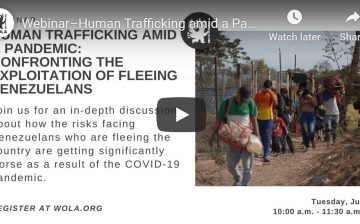 Human Trafficking amid a Pandemic: Confronting the Exploitation of Fleeing Venezuelans