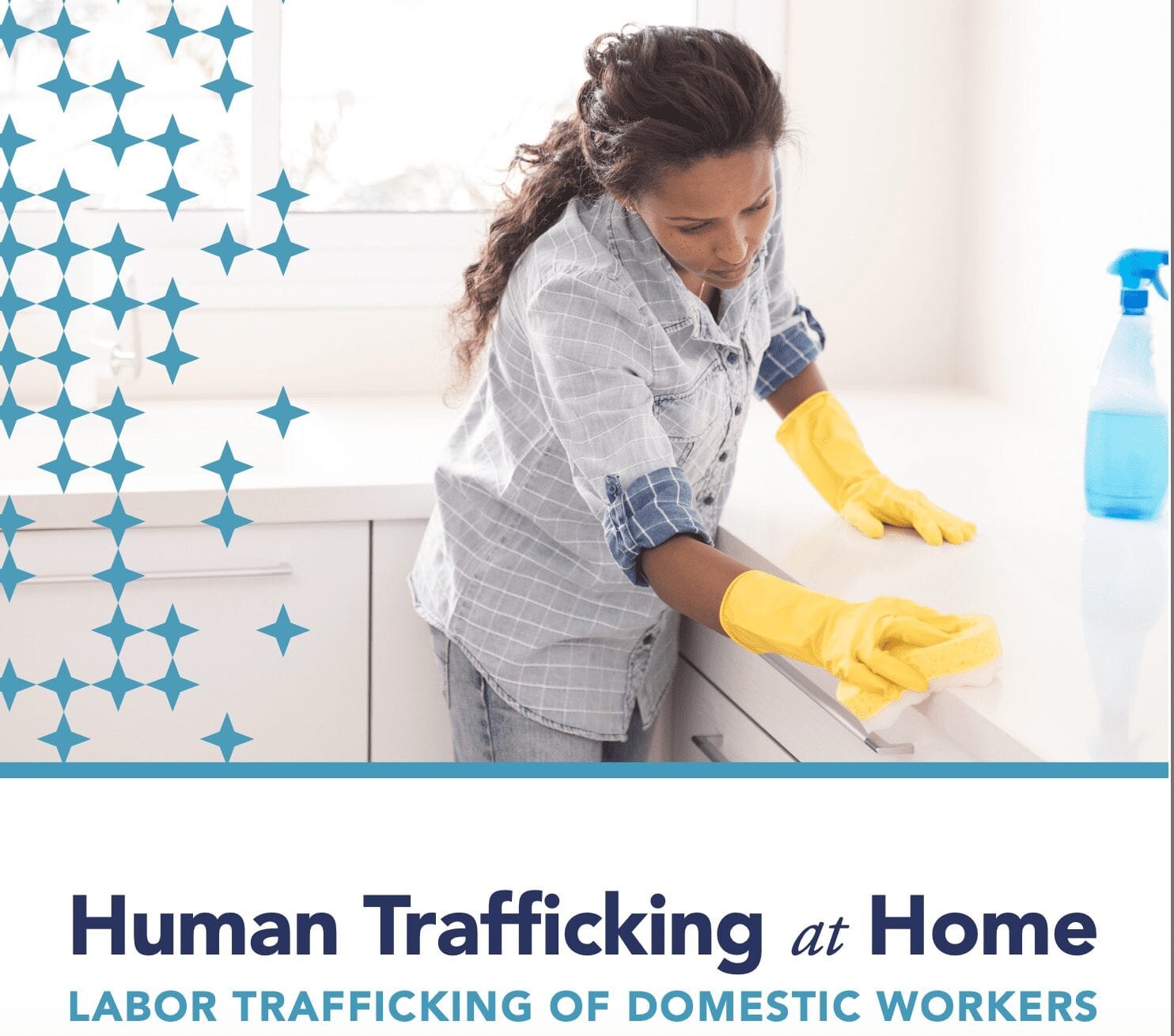 Human Trafficking at Home: Labor Trafficking of Domestic Workers