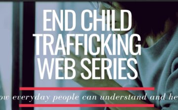 End Child Trafficking Web Series