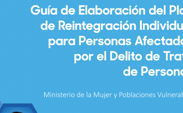 Plan de Reintegración para Personas Afectadas por la Trata de Personas
