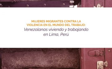 Mujeres migrantes venezolanas viviendo y trabajando en Lima, Perú