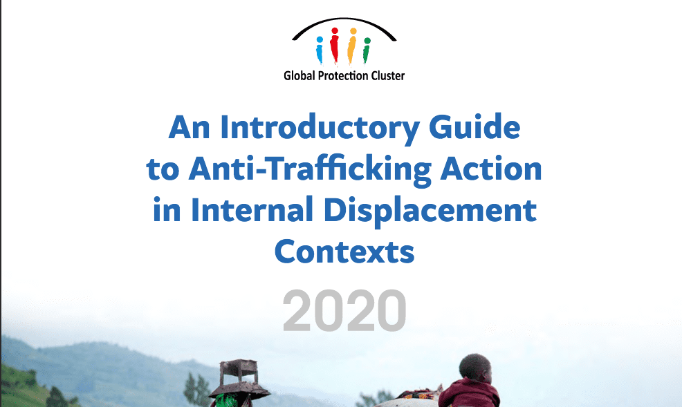 Introductory Guide: Anti-Trafficking Action in Internal Displacement