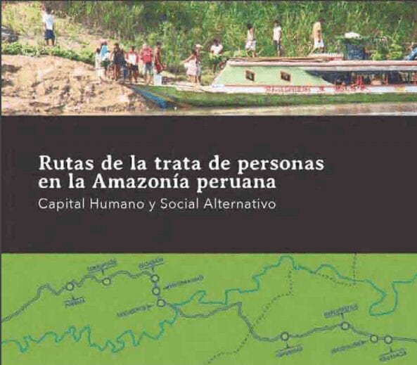 Rutas de la trata de personas en la Amazonía peruana