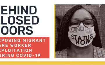 Behind Closed Doors: Exposing Migrant Care Worker Exploitation During Covid-19