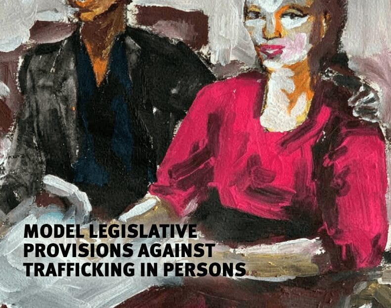 Model Legislative Provisions Against Trafficking In Persons