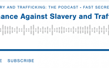 Finance Against Slavery and Trafficking: The Podcast