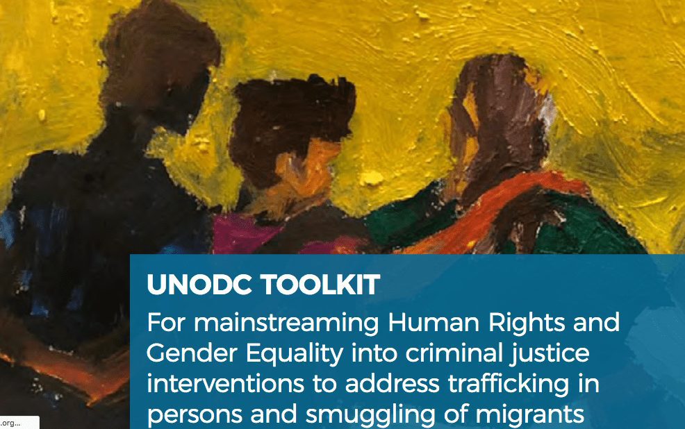 UNODC Toolkit Puts Human Rights & Gender Equality at the Forefront