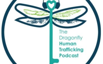 The Dragonfly Human Trafficking Podcast