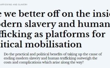 Modern slavery & human trafficking as platforms for political mobilisation
