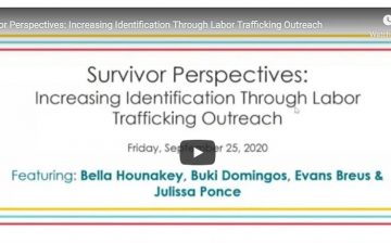 Survivor Perspectives: Increasing Identification Through Labor Trafficking Outreach