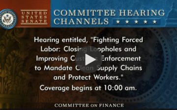 Closing Loopholes and Improving Customs Enforcement to Mandate Clean Supply Chains and Protect Workers