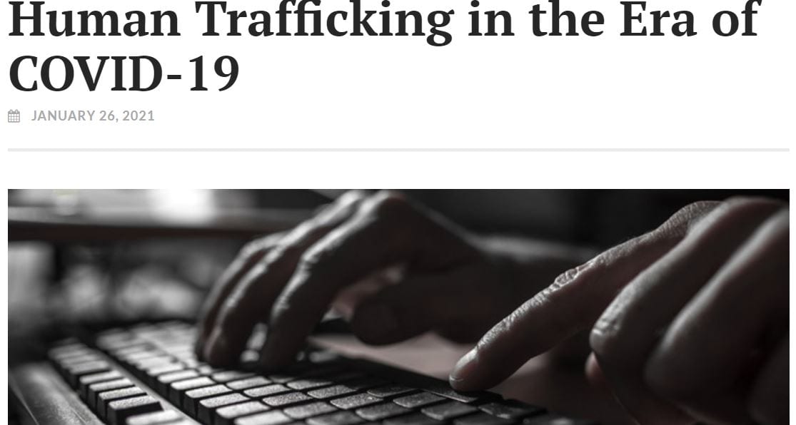 Human Trafficking in the Era of COVID-19